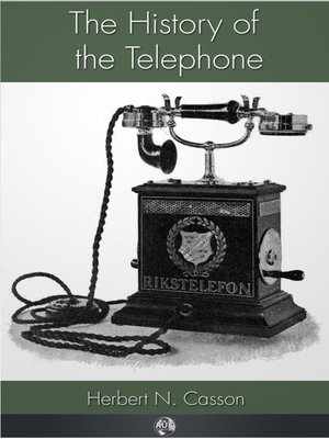 cover image of The History of the Telephone